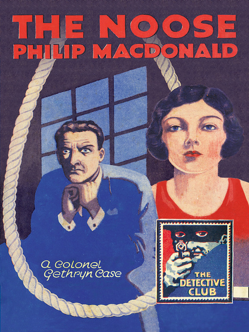 Title details for The Noose by Philip MacDonald - Available